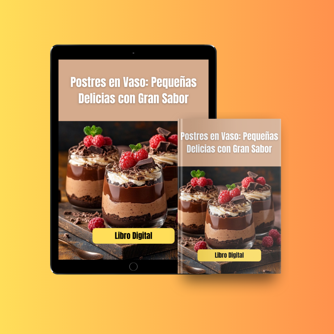 Vasitos Irresistibles: Recetas y Secretos para Ganar Dinero desde Casa